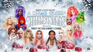 A Drag Queen Christmas Is Back  38 Cities From Coast To Coast