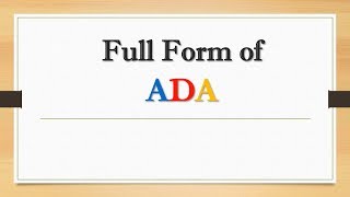 Full Form of ADA || Did You Know?