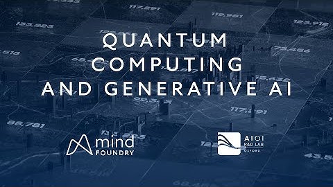 Quantum Computing and Generative AI (Aioi R&D Lab - Oxford)
