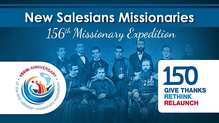 156th Salesian Missionary Expedition 2025