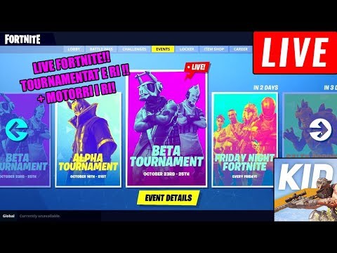LIVE FORTNITE / TOURNAMENTAT + MOTORRI I RI!!