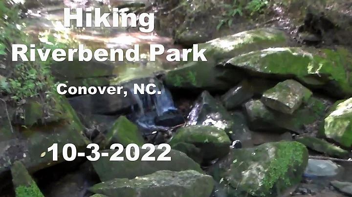 Hiking RiverBend Park/ Conover, NC. 10-3-2022