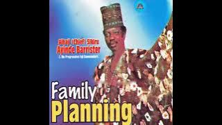 DR. SIKIRU AYINDE BARRISTER FAMILY PLANNING.