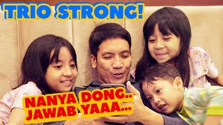 TRIO STRONG SIAPA YANG MIRIP AYAH DESTA, SIAPA YANG MIRIP IBU CACA?