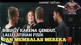 LATIHAN FISIK HANYA UNTUK MEMBALAS MEREKA YANG MENGHINANYA GENDUT - ALUR CERITA FILM BULLY 2018 screenshot 3