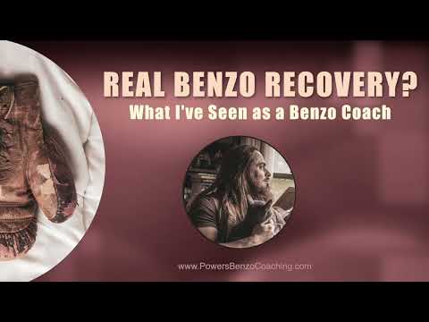 Real benzo recovery? What I've seen as a benzo coach...