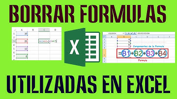 BORRAR FÓRMULAS UTILIZADAS EN EXCEL SIN MODIFICAR FORMA DEL ARCHIVO
