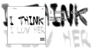 tyla yaweh - i think i luv her ft. yg (slowed + reverb)