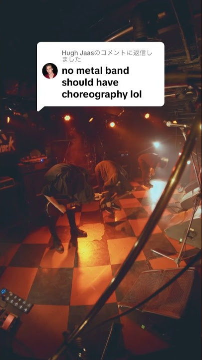 No metal band should have choreography? #metalcore