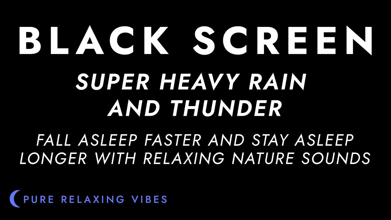 Heavy Rainstorm and Powerful Thunder Sounds for Sleeping - Black Screen Rain | Sleep Sounds