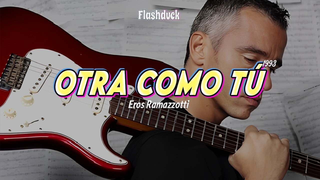 Eros Ramazzotti - Otra Como Tú (1993) | Letra