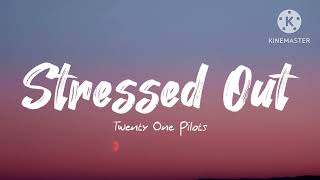 Twenty One Pilots - Stressed Out (Lyrics)