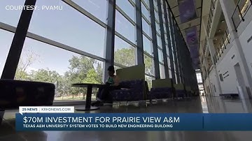 $70M INVESTMENT FOR PRAIRIE VIEW A&M
