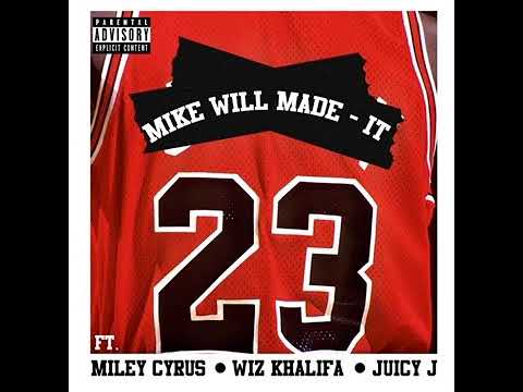 Mike Will Made It - 23  (Clean) ft. Miley Cyrus, Wiz Khalifa, Juicy J