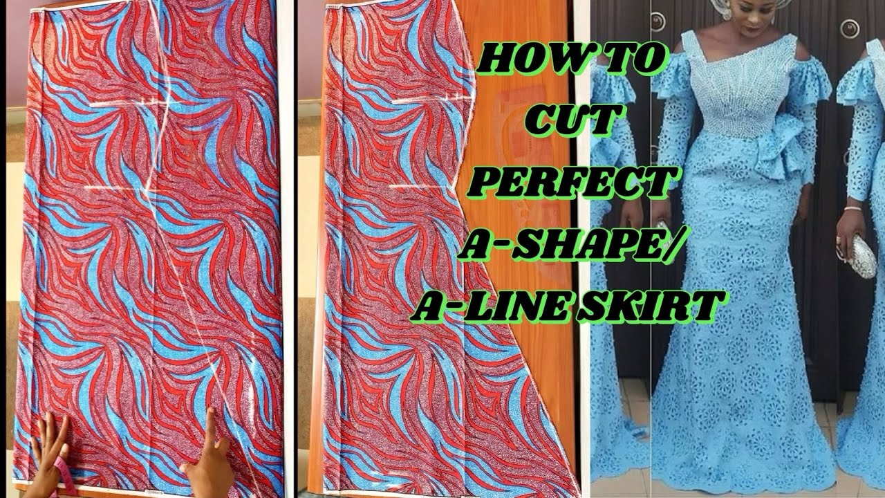 HOW TO CUT A PERFECT A-SHAPE/A-LINE SKIRT #skirt