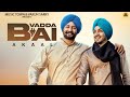 Vadda bai  akaal  gurpreet laad  akash jandu  kuldeep rathorr  new punjabi songs 2023