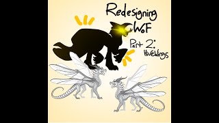 Redesigning WoF Tribes to Look More Like Animals | Pt. 2, Hivewings