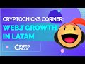 Web3 Growth In Latin America w/ Crypto Chicks &amp; Fuel Labs