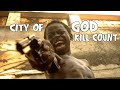 City of God (2002) Kill Count