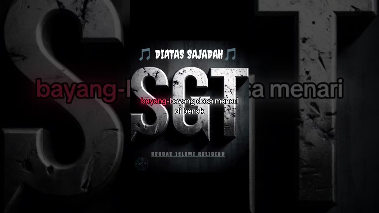 REGGAE ISLAMI ( DI ATAS SAJADAH )