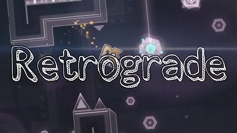 "Retrograde" (Medium Demon) by Codex | Geometry Dash [2.11]