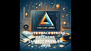Brute Force String Matching - classic problem - Java Guide - step by step
