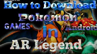 How to Download Pokemon games in Android |AR Legend screenshot 5