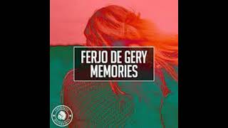 Ferjo De Gery - Memories (M.a.o.s. Beats Remix) (♥2018)