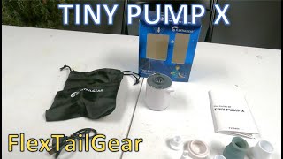 Tiny Pump X Review - Flex Tail Gear