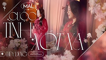 Mal | Cuộc Tình Xót Xa - THÙY DUNG live at May Lang Thang