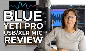 Blue Yeti Pro Usb Xlr Microphone Review Top Of The Range Usb Mic Youtube