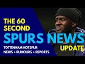 THE 60 SECOND SPURS NEWS UPDATE: No Offers for Dier & Ndombele. Ange "They Have to Decide Next Step"