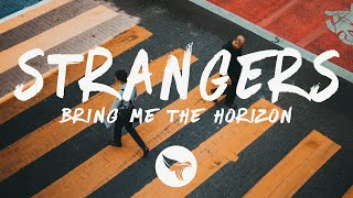 Bring Me The Horizon - sTraNgeRs (Lyrics)