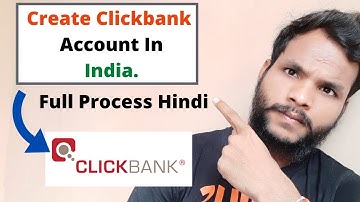 How To Create Clickbank Account In India (Full Process Hindi)