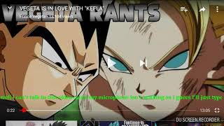 Kefla Rants About Vegeta Falls In Love With Kefla