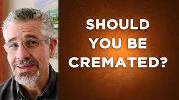 Should You Be Cremated? | Little Lessons with David Servant