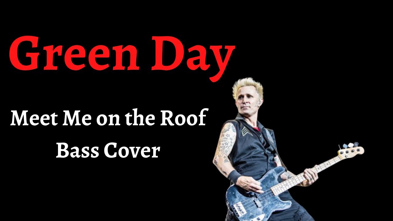 Green Day - Meet Me on the Roof Bass Cover