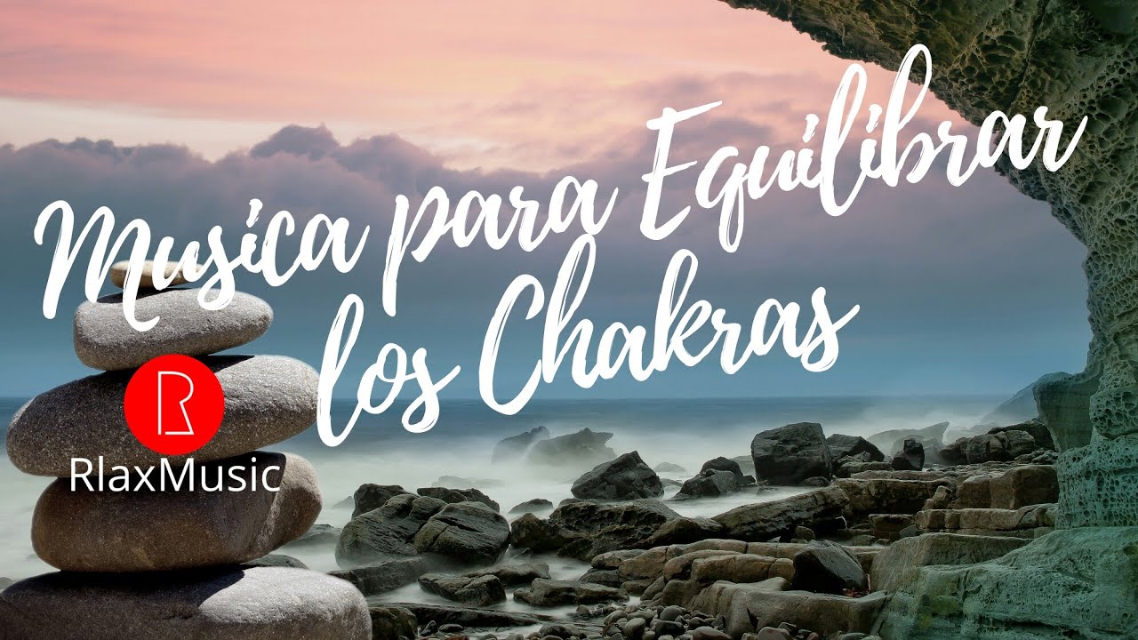 Música para LIMPIAR y EQUILIBRAR los Siete Chakras en 10 MINUTOS