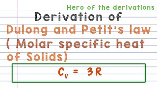 Derivation of Dulong and Petit's law • Molar specific heat at constant volume of solids.