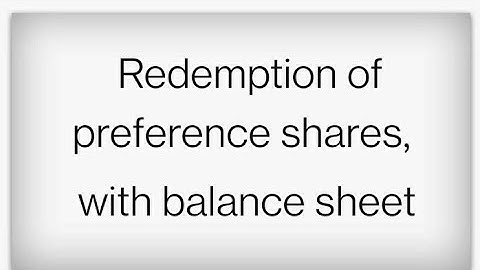#2 Redemption of preference shares, explained in kannada
