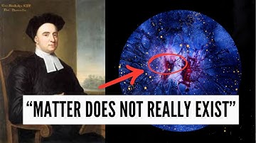 George Berkeley - The Illusion of Matter and the Primacy of Perception