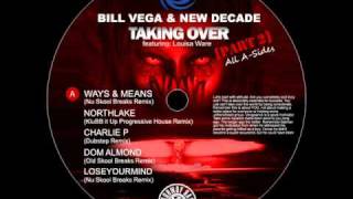 Information BILL VEGA & NEW DECADE FT LOUISA WARE - Taking Over (Dom Almond Remix) Update