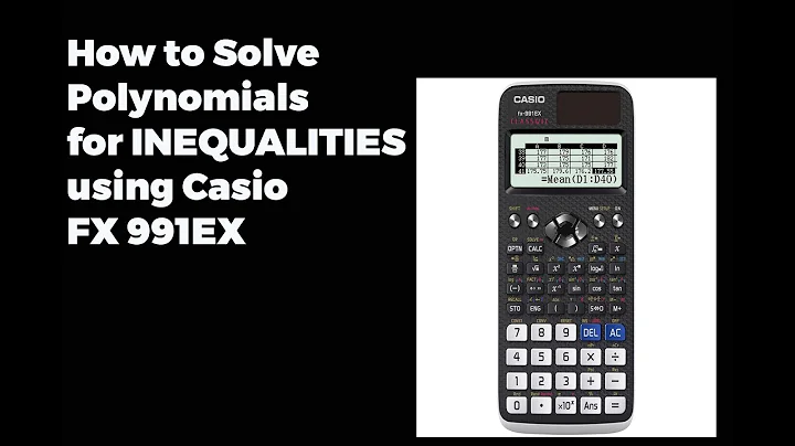 How to Solve Polynomials for INEQUALITIES using Casio FX 991EX