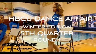 HBCU Dance Affair 5th Quarter | Round 1| Winter Edition