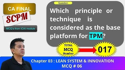SCPM - Chapter 3 - Lean System and Innovation || MCQ-6 || Total Productive Maintenance - TPM