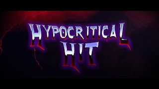 Watch Hypocritical Hit Trailer