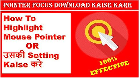How To Get Yellow Circle Around Your Mouse Cursor. Pointer Focus Full With Licensed 100% Working key
