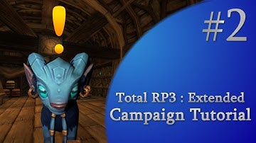 [TRP3:E] Campaign Tutorial - Part 2 : Workflows