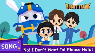 No! I Don't Want To! Please Help! | Protect yourself | English song | Kids song