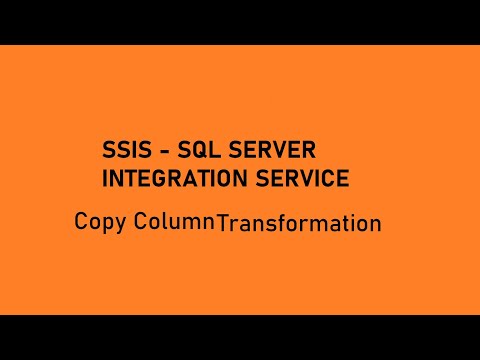 Copy Column Transformation || SSIS Transformation